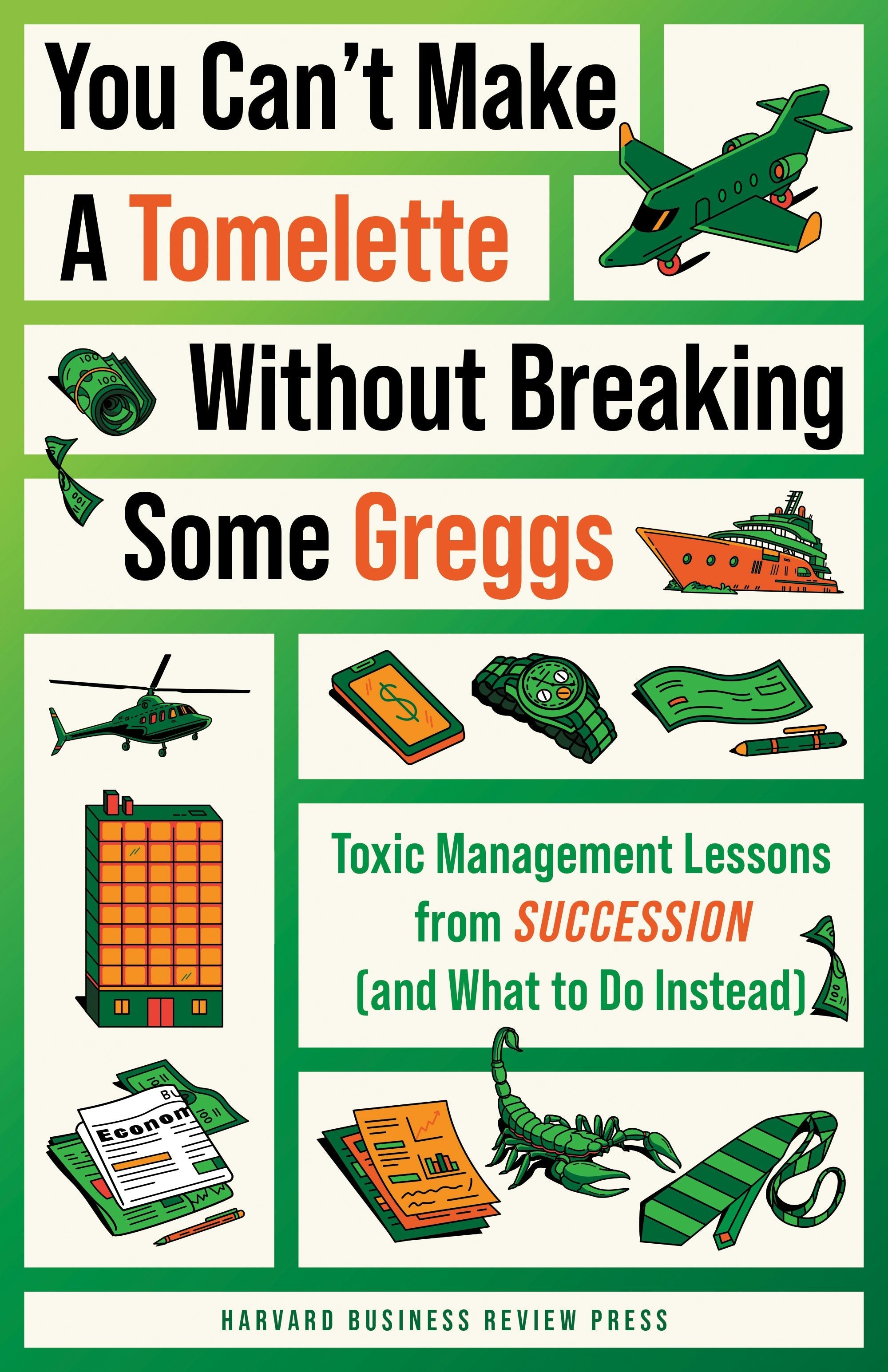Book cover image for You Can't Make a Tomelette without Breaking Some Greggs ISBN: 9781647826451